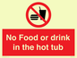 PV7930: No Food or drink in the hot tub