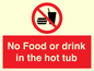 PV7930: No Food or drink in the hot tub