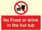 PV7930: No Food or drink in the hot tub