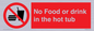 PV7930: No Food or drink in the hot tub