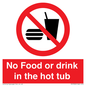 PV7930: No Food or drink in the hot tub