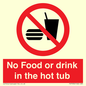 PV7930: No Food or drink in the hot tub
