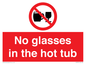 PV7931: No glasses in the hot tub
