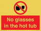 PV7931: No glasses in the hot tub