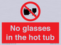 PV7931: No glasses in the hot tub