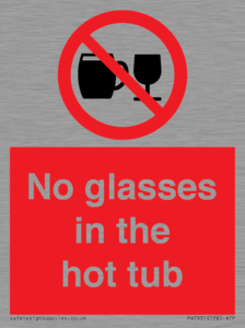PV7931: No glasses in the hot tub