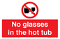 PV7931: No glasses in the hot tub