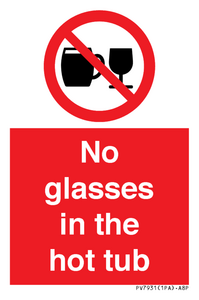 PV7931: No glasses in the hot tub