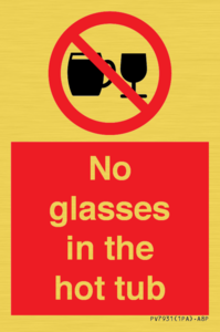 PV7931: No glasses in the hot tub