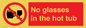 PV7931: No glasses in the hot tub