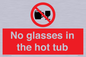 PV7931: No glasses in the hot tub