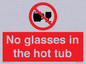 PV7931: No glasses in the hot tub