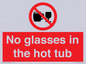 PV7931: No glasses in the hot tub