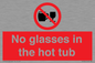PV7931: No glasses in the hot tub