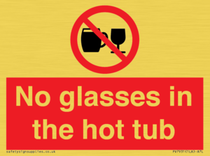 PV7931: No glasses in the hot tub