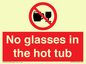PV7931: No glasses in the hot tub
