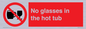 PV7931: No glasses in the hot tub