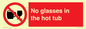 PV7931: No glasses in the hot tub