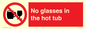 PV7931: No glasses in the hot tub