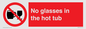 PV7931: No glasses in the hot tub