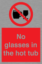 PV7931: No glasses in the hot tub