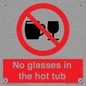 PV7931: No glasses in the hot tub