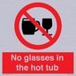 PV7931: No glasses in the hot tub