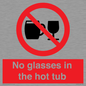 PV7931: No glasses in the hot tub