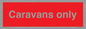 PV7934: Caravans only