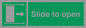 SA395: slide to open