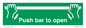 SA396: push bar to open