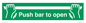 SA396: push bar to open