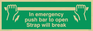 SA398: in emergency push bar to open. strap will break.