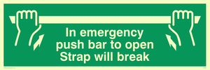 SA398: in emergency push bar to open. strap will break.