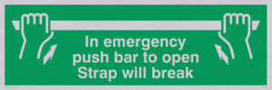 SA398: in emergency push bar to open. strap will break.