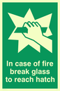 SA407: in case of fire break glass to reach hatch