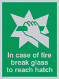 SA407: in case of fire break glass to reach hatch