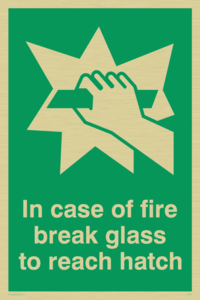 SA407: in case of fire break glass to reach hatch