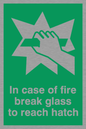 SA407: in case of fire break glass to reach hatch