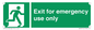 SA453: Exit for emergency use only