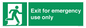 SA453: Exit for emergency use only