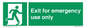 SA453: Exit for emergency use only