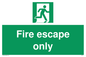 SA5711: Fire Escape Only Sign