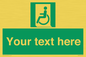 SA7210: Custom sign safe condition emergency exit for people unable to walk or with walking impairment left