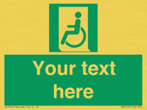 SA7210: Custom sign safe condition emergency exit for people unable to walk or with walking impairment left