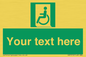 SA7210: Custom sign safe condition emergency exit for people unable to walk or with walking impairment left