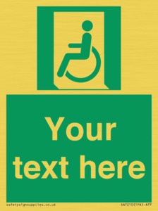 SA7210: Custom sign safe condition emergency exit for people unable to walk or with walking impairment left