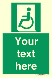 SA7210: Custom sign safe condition emergency exit for people unable to walk or with walking impairment left