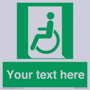 SA7210: Custom sign safe condition emergency exit for people unable to walk or with walking impairment left