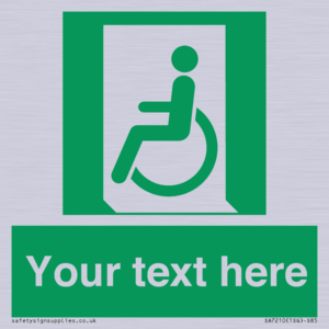 SA7210: Custom sign safe condition emergency exit for people unable to walk or with walking impairment left